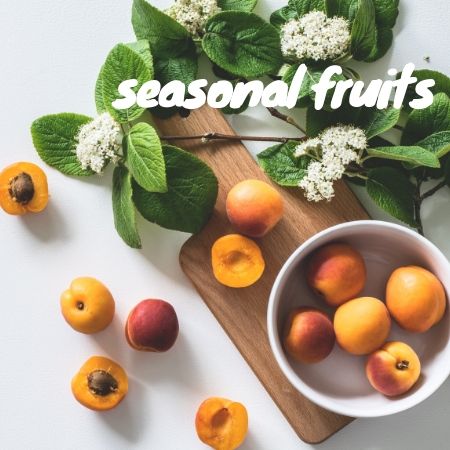 Seasonal Fruits
